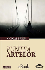 Title: Puntea artelor, Author: Nicolae Bârna