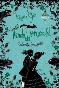 Title: Verde de smarald. Culorile dragostei, Author: Kerstin Gier