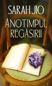 Title: Anotimpul regăsirii, Author: Sarah Jio