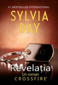 Title: Revelatia (Reflected in You), Author: Sylvia Day