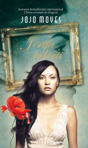 Title: Jertfa iubirii, Author: Jojo Moyes