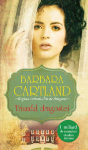 Title: Triumful dragostei, Author: Barbara Cartland