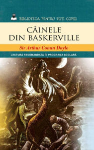 Title: Câinele din Baskerville, Author: Arthur Conan Doyle