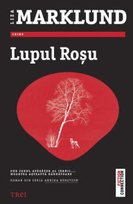 Title: Lupul roșu, Author: Liza Marklund