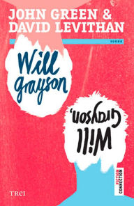 Title: Will Grayson, Will Grayson, Author: John Green