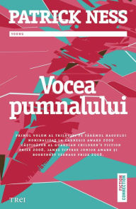 Title: Vocea pumnalului. Primul volum al trilogiei Pe tărâmul haosului, Author: Patrick Ness