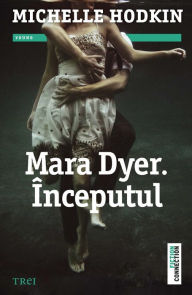 Title: Mara Dyer. Începutul, Author: Michelle Hodkin