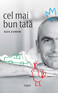 Title: Cel mai bun tată, Author: Dewayn Phillips