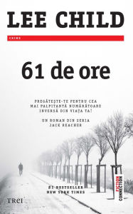 Title: 61 de ore, Author: Lee Child