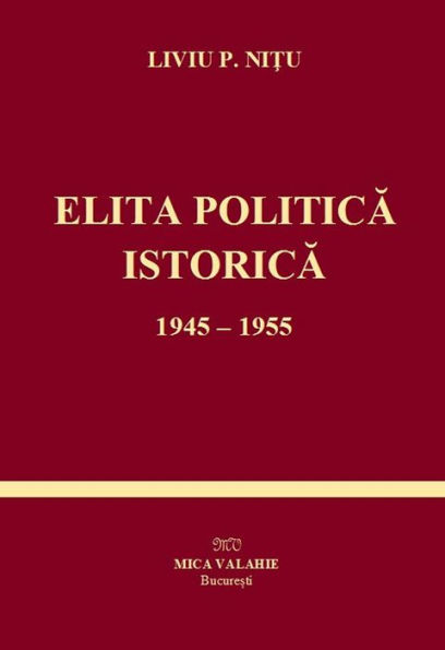 Elita politica istorica, 1945-1955