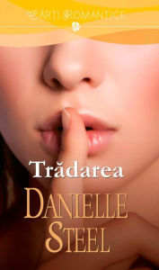 Title: Trădarea, Author: Danielle Steel