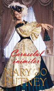 Title: Caruselul inimilor, Author: Putney Mary Jo