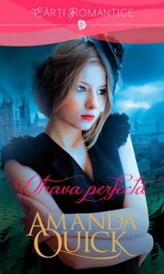 Title: Otrava perfectă (The Perfect Poision), Author: Amanda Quick