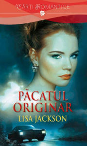 Title: Păcatul originar, Author: Lisa Jackson