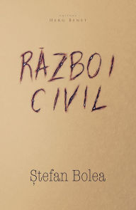 Title: Razboi civil, Author: Stefan Bolea