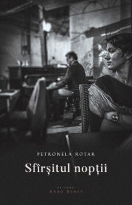 Title: Sfirsitul noptii, Author: Petronela Rotar