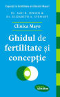 Ghidul de fertilitate și contracepție. Clinica Mayo