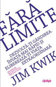 Title: Fara limite, Author: Jim Kwik