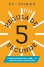 Regula de 5 secunde