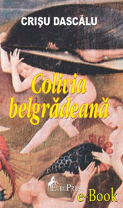 Title: Colivia belgradeană, Author: Crisu Dascalu