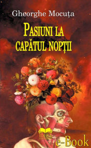 Title: Pasiuni la capatul noptii, Author: Joshua R Dunetz