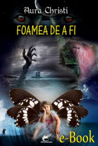 Title: Foamea de a fi, Author: Aura Christi