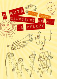 Title: O suta cincizeci de mii la peluze, Author: Diana Iepure