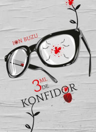 Title: 3ml de Konfidor, Author: Ion Buzu