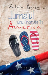 Title: Jurnalul unui roman in America, Author: Silviu Brizu