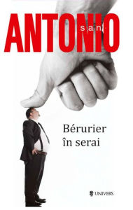 Title: San-Antonio. Berurier in serai, Author: Frederic Dard