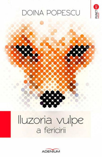 Iluzoria vulpe a fericirii