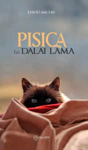 Title: Pisica lui Dalai Lama, Author: David Michie