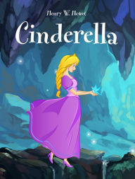 Title: Cinderella, Author: Henry W. Hewet