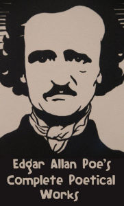 Title: Edgar Allan Poe's Complete Poetical Works, Author: Edgar Allan Poe