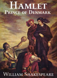 Title: Hamlet, Prince of Denmark, Author: William Shakespeare