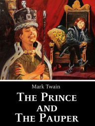 Title: The Prince and The Pauper, Author: Mark Twain