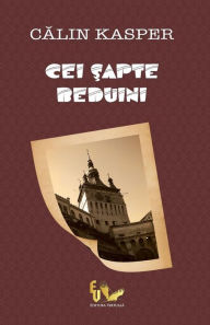 Title: Cei sapte beduini, Author: Calin Kasper