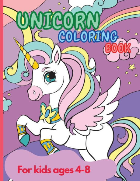 Unicorn Coloring Book: Amazing Unicorn Coloring Book for Kids ages 4-8 year old Party Favor Magical Coloring & Drawing Books for Girls A Children's Coloring Book For Home or Travel.