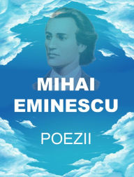 Title: Poezii, Author: Mihai Eminescu