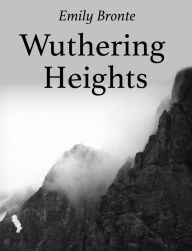 Title: Wuthering Heights, Author: Emily Brontë