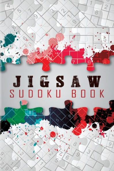 Jigsaw Sudoku Book: Sudoku Books for Adults, 200 Jigsaw Sudoku Puzzles, Irregularly Shaped Sudoku