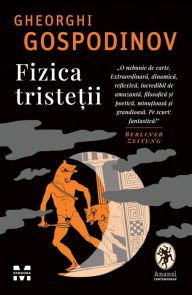 Title: Fizica tristetii, Author: Gheorghi Gospodinov