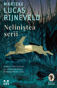 Title: Nelinistea serii, Author: Marieke Lucas Rijneveld