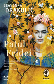 Title: Patul Fridei, Author: Slavenka Drakulic