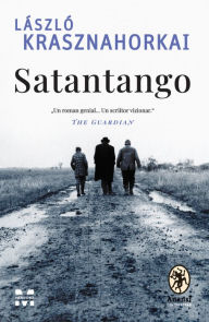 Title: Satantango, Author: László Krasznahorkai