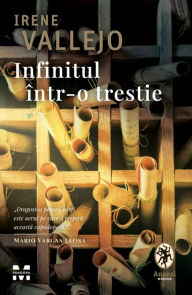 Title: Infinitul intr-o trestie, Author: Irene Vallejo