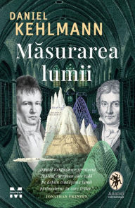 Title: Masurarea lumii, Author: Daniel Kehlmann