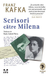 Title: Scrisori catre Milena, Author: Franz Kafka