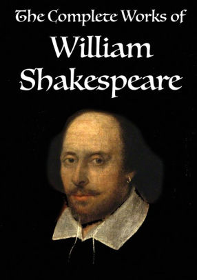 The Complete Works of William Shakespeare: Volume 1 of 3 by William ...