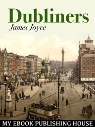 Title: Dubliners, Author: James Joyce